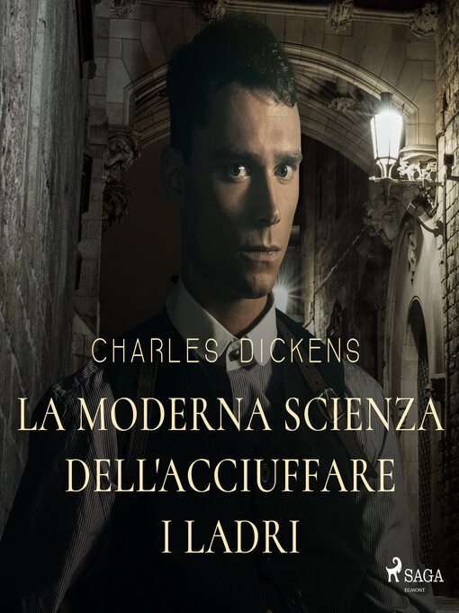 Title details for La moderna scienza dell'acciuffare i ladri by Charles Dickens - Available